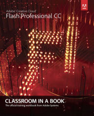 Title: Adobe Flash Professional CC Classroom in a Book, Author: Adobe Creative Team