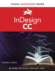 Title: InDesign CC: Visual QuickStart Guide, Author: Sandee Cohen