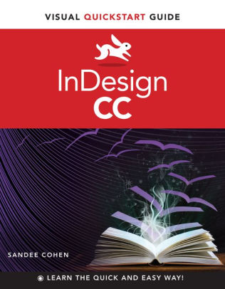Indesign Cc Visual Quickstart Guide By Sandee Cohen Nook Book Ebook Barnes Noble