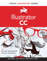 Title: Illustrator CC: Visual QuickStart Guide, Author: Elaine Weinmann