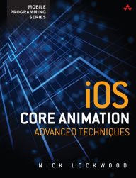 Title: iOS Core Animation: Advanced Techniques, Author: Nick Lockwood