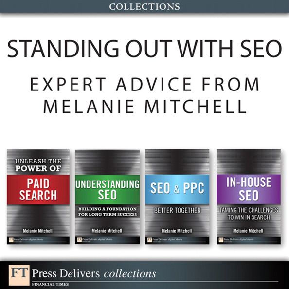 Standing Out with SEO: Expert Advice from Melanie Mitchell (Collection)