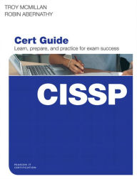 Title: CISSP Cert Guide: CISSP Cert Guide, Author: Troy McMillan