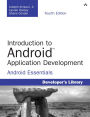 Introduction to Android Application Development: Android Essentials
