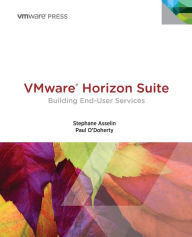 Title: VMware Horizon Suite: Building End User Services, Author: Paul O'Doherty