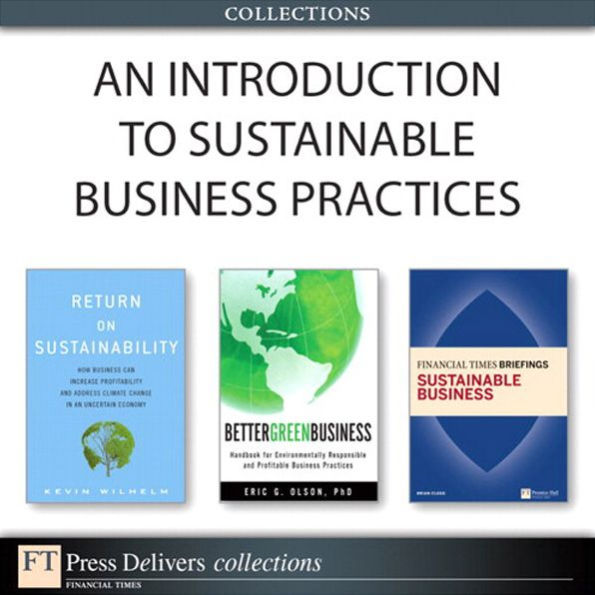 An Introduction to Sustainable Business Practices (Collection)