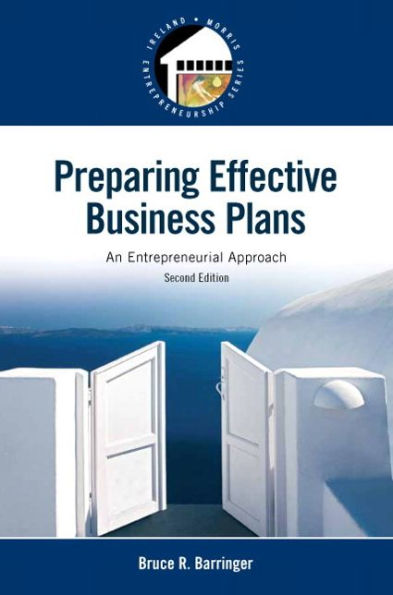 Preparing Effective Business Plans: An Entrepreneurial Approach / Edition 2