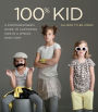 100% Kid: A Professional Photographer's Guide to Capturing Kids in a Whole New Light