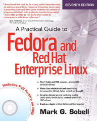Title: A Practical Guide to Fedora and Red Hat Enterprise Linux, Author: Mark Sobell