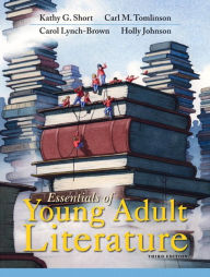 Title: Essentials of Young Adult Literature / Edition 3, Author: Kathy Short