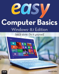 Title: Easy Computer Basics, Windows 8.1 Edition, Author: Michael Miller