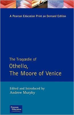 The Tragedie of Othello, the Moor of Venice