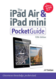 Title: The iPad Air and iPad mini Pocket Guide, Author: Jeff Carlson