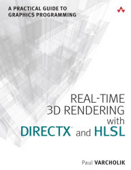 Title: Real-Time 3D Rendering with DirectX and HLSL: A Practical Guide to Graphics Programming, Author: Paul Varcholik