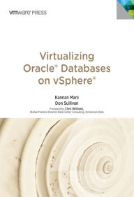 Title: Virtualizing Oracle Databases on vSphere, Author: Kannan Mani