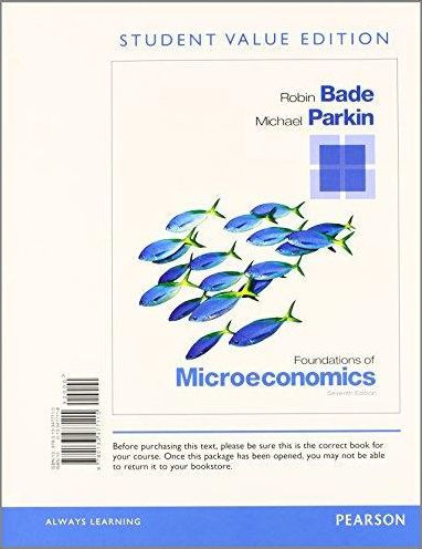 Foundations of Microeconomics, Student Value Edition Plus NEW MyEconLab with Pearson eText -- Access Card Package / Edition 7