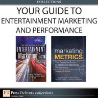 Title: Your Guide To Entertainment Marketing and Performance (Collection), Author: Al Lieberman