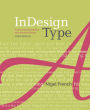 InDesign Type: Professional Typography with Adobe InDesign