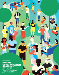 Title: Human Communication in Society / Edition 4, Author: Jess K. Alberts