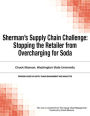 Sherman's Supply Chain Challenge: Stopping the Retailer from Overcharging for Soda