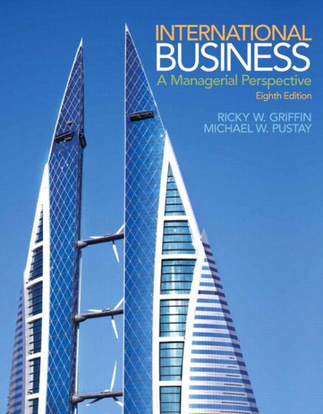 International Business: A Managerial Perspective Plus 2014 MyManagementLab with Pearson eText -- Access card Package / Edition 8