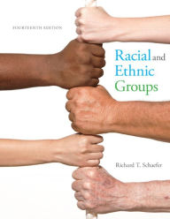 Title: Racial and Ethnic Groups / Edition 14, Author: Richard T. Schaefer