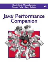 Title: Java Performance Companion / Edition 1, Author: Charlie Hunt