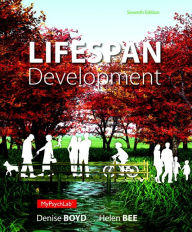Title: Lifespan Development - Text Only / Edition 7, Author: Denise Boyd