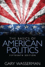 The Basics of American Politics / Edition 15