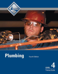 Title: Plumbing Trainee Guide, Level 4 / Edition 4, Author: NCCER