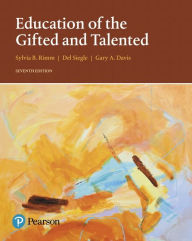 Title: Education of the Gifted and Talented / Edition 7, Author: Gary Davis