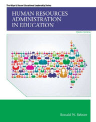 Title: Human Resources Administration in Education with Enhanced Pearson eText -- Access Card Package / Edition 10, Author: Ronald Rebore