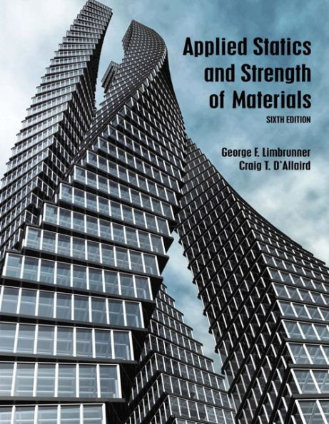 Applied Statics and Strength of Materials / Edition 6