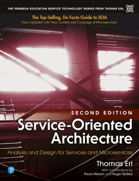 Service-Oriented Architecture: Analysis and Design for Services and Microservices / Edition 2