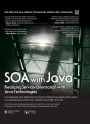 SOA with Java: Realizing Service-Orientation with Java Technologies