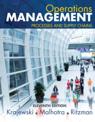 Title: Operations Management: Processes and Supply Chains / Edition 11, Author: Lee Krajewski