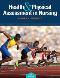 Title: Health & Physical Assessment In Nursing / Edition 3, Author: Donita D'Amico