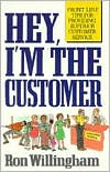 Hey, I'm the Customer: Front Line Tips for Providing Superior Customer Service