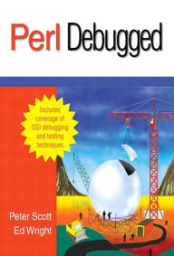Title: Perl Debugged, Author: Peter Scott