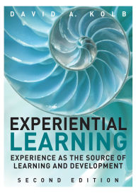 Title: Experiential Learning: Experience as the Source of Learning and Development, Author: David Kolb