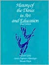 Title: History of the Dance in Art and Education / Edition 3, Author: Richard Kraus