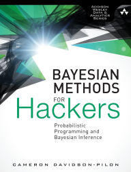 Title: Bayesian Methods for Hackers: Probabilistic Programming and Bayesian Inference / Edition 1, Author: Cameron Davidson-Pilon