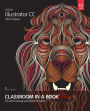 Adobe Illustrator CC Classroom in a Book (2014 release) / Edition 1