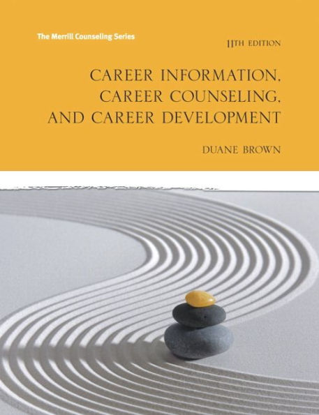Career Information, Career Counseling and Career Development / Edition 11