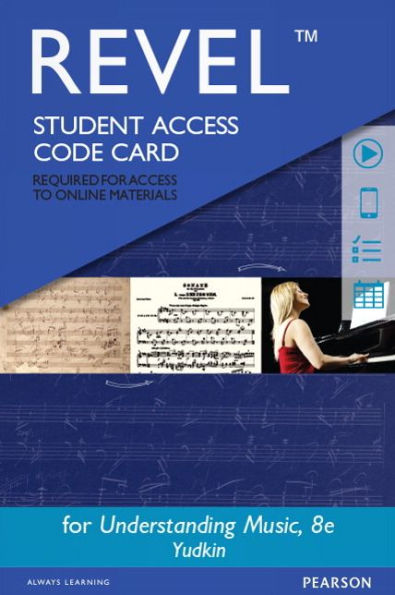 Revel Access Code for Understanding Music / Edition 8