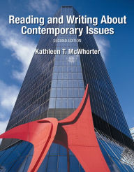 Title: Reading and Writing About Contemporary Issues / Edition 2, Author: Kathleen T. McWhorter