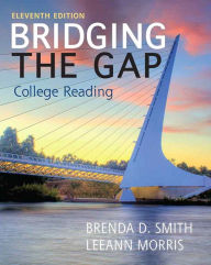 Title: Bridging the Gap Plus MyReadingLab with eText -- Access Card Package / Edition 11, Author: Brenda D. Smith