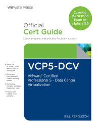 Title: VCP5-DCV Official Certification Guide (Covering the VCP550 Exam): VMware Certified Professional 5 - Data Center Virtualization, Author: Bill Ferguson