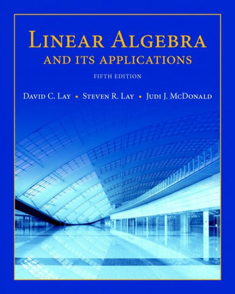 Linear Algebra and Its Applications plus New MyLab Math with Pearson eText -- Access Card Package / Edition 5