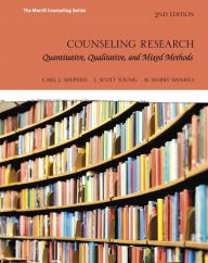 Title: Counseling Research: Quantitative, Qualitative, and Mixed Methods / Edition 2, Author: Carl Sheperis